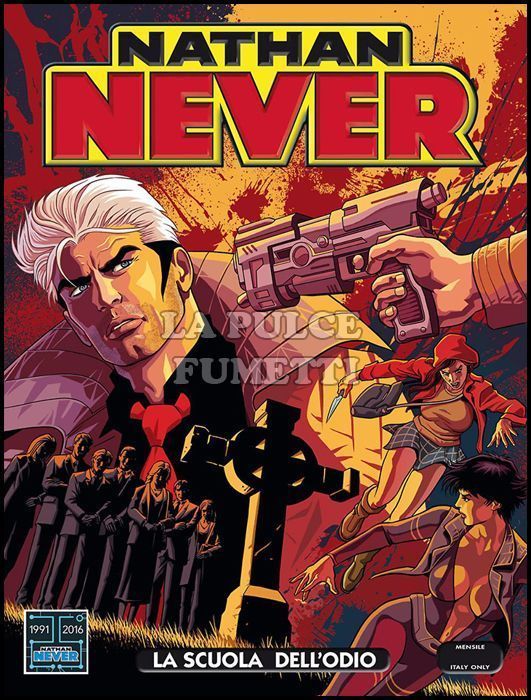 NATHAN NEVER # 308: LA SCUOLA DELL'ODIO